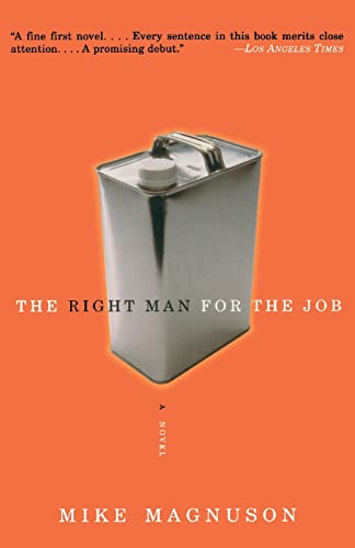 Stock image for The Right Man for the Job : A Novel for sale by Better World Books