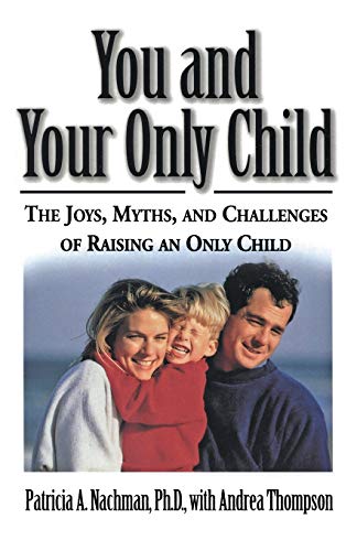 Stock image for You and Your Only Child for sale by AwesomeBooks