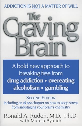 Beispielbild fr The Craving Brain: A bold new approach to breaking free from *drug addiction *overeating *alcoholism *gambling zum Verkauf von SecondSale