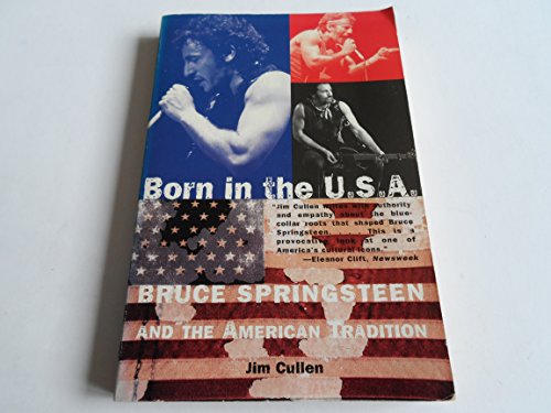 9780060929114: Born in the U.S.A.: Bruce Springsteen and the American Tradition