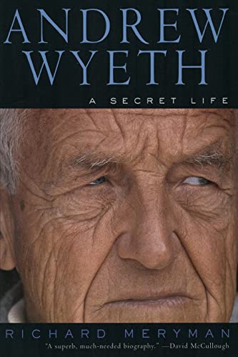 9780060929213: Andrew Wyeth: A Secret Life