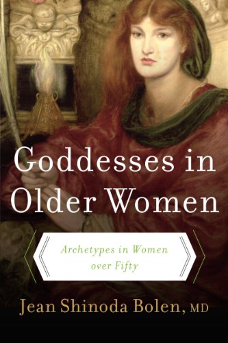 Stock image for Goddesses in Older Women: Archetypes in Women over Fifty for sale by SecondSale