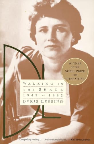 Walking in the Shade: Volume Two of My Autobiography--1949-1962 (9780060929565) by Doris Lessing