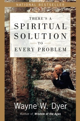 Imagen de archivo de There's a Spiritual Solution to Every Problem a la venta por Gulf Coast Books