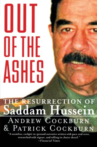 Stock image for Out of the Ashes: The Resurrection of Saddam Hussein for sale by Chiron Media