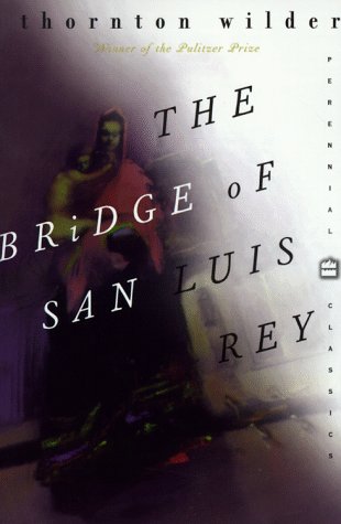 9780060929862: The Bridge of San Luis Rey