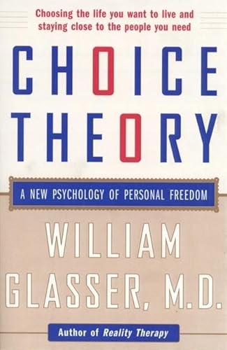 Imagen de archivo de Choice Theory A New Psychology a la venta por SecondSale