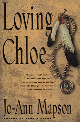 Stock image for Loving Chloe for sale by Marvin Minkler Modern First Editions