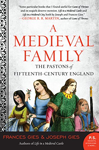 Beispielbild fr A Medieval Family: The Pastons of Fifteenth-Century England (Medieval Life) zum Verkauf von Wonder Book