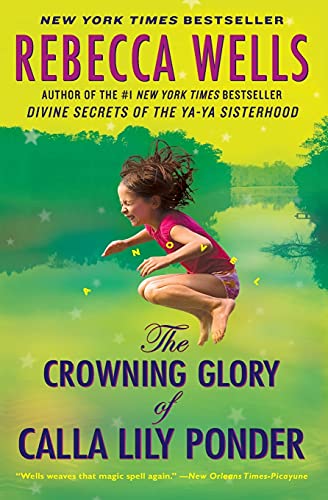 Imagen de archivo de The Crowning Glory of Calla Lily Ponder: A Novel a la venta por SecondSale