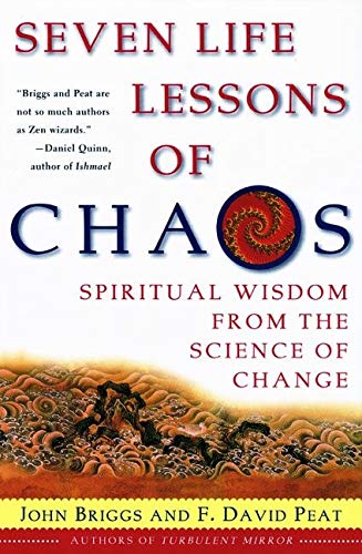 9780060930738: Seven Life Lessons of Chaos: Spiritual Wisdom from the Science of Change