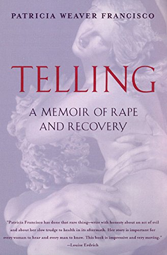 9780060930769: Telling: A Memoir of Rape and Recovery
