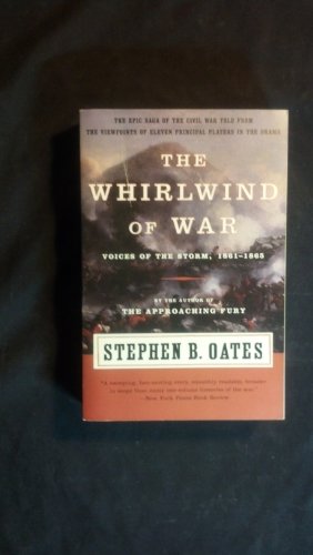 Beispielbild fr The Whirlwind of War : Voices of the Storm, 1861-1865 zum Verkauf von Better World Books