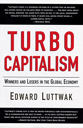 9780060931377: Turbo-Capitalism: Winners and Losers in the Global Economy