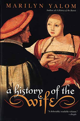 Beispielbild fr A History of the Wife zum Verkauf von Wonder Book