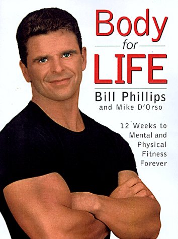 9780060931575: Body for Life: 12 Weeks to Mental and Physical Strength