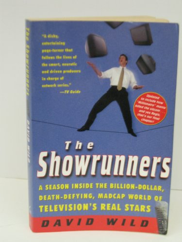 9780060932022: The Showrunners: A Season Inside the Billion-Dollar, Death-Defying, Madcap World of Television's Real Stars