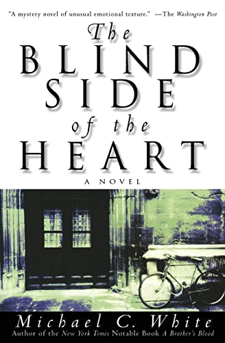 Beispielbild fr The Blind Side of the Heart: A Novel zum Verkauf von More Than Words