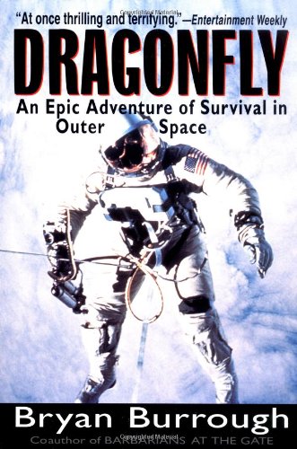 Beispielbild fr Dragonfly : An Epic Adventure of Survival in Outer Space zum Verkauf von Better World Books