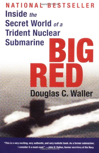 9780060932718: Big Red: Inside the Secret World of a Trident Nuclear Submarine