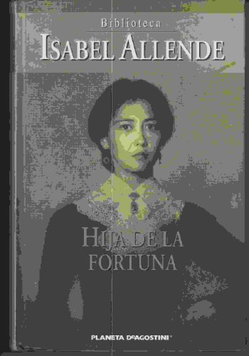 Beispielbild fr Hija De La Fortuna: Novela zum Verkauf von Wonder Book
