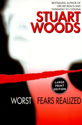 9780060933012: Worst Fears Realized: A Novel