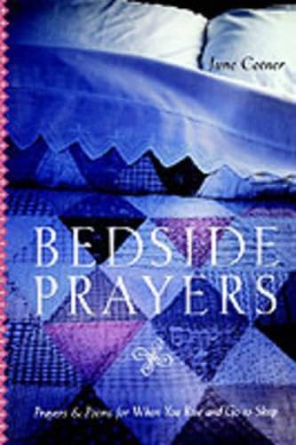 Beispielbild fr Bedside Prayers: Prayers & Poems for When You Rise and Go to Sleep zum Verkauf von Wonder Book