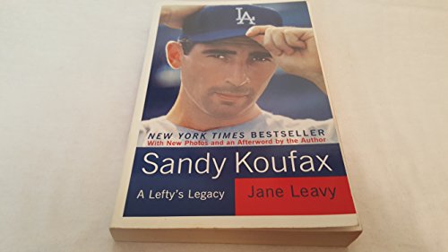 Beispielbild fr Sandy Koufax : A Lefty's Legacy zum Verkauf von Better World Books: West