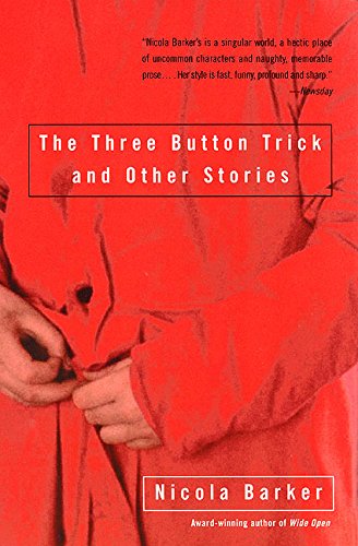 Beispielbild fr The Three Button Trick and Other Stories zum Verkauf von More Than Words