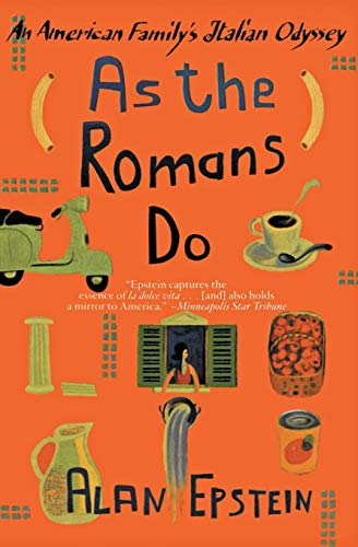 Stock image for As the Romans Do: An American Family's Italian Odyssey for sale by Your Online Bookstore