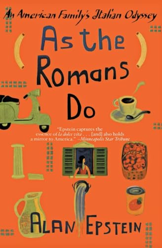 Stock image for As the Romans Do: An American Family's Italian Odyssey for sale by SecondSale