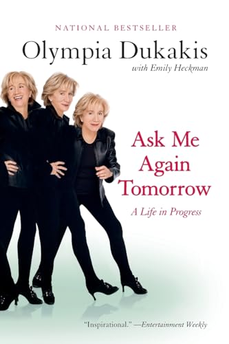 9780060934095: Ask Me Again Tomorrow: A Life in Progress