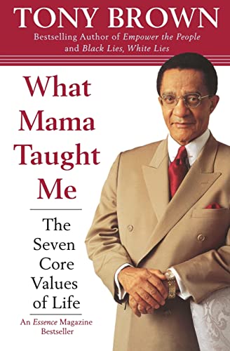 9780060934309: What Mama Taught Me: The Seven Core Values of Life