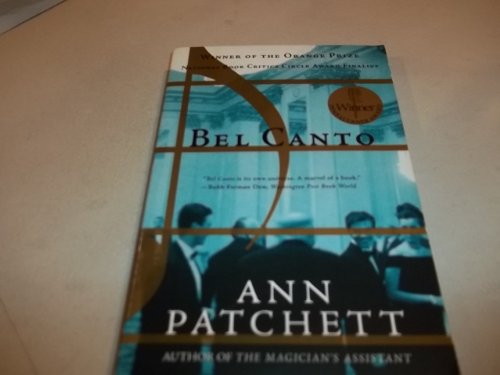 9780060934415: Bel Canto: A Novel