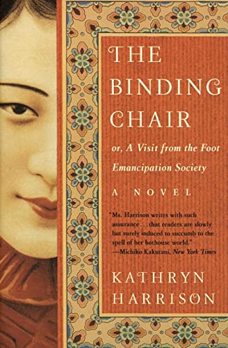9780060934422: The Binding Chair: Or, a Visit from the Foot Emancipation Society: A Novel