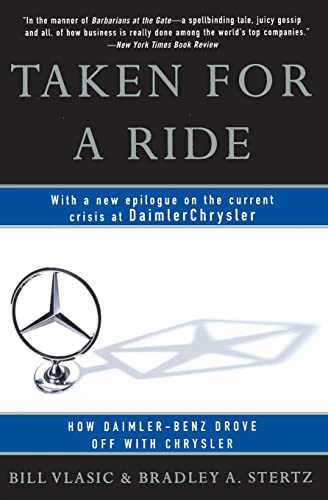 Beispielbild fr Taken for a Ride: How Daimler-Benz Drove Off With Chrysler zum Verkauf von Wonder Book