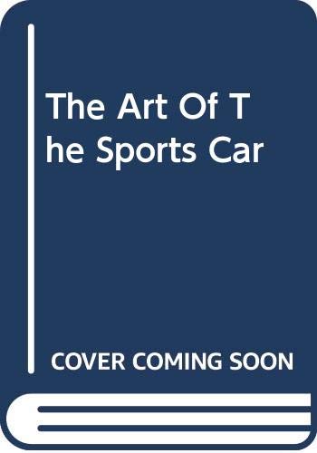 9780060934491: The Art Of The Sports Car