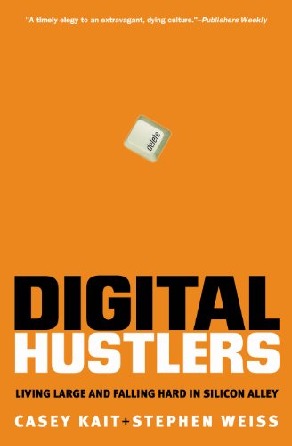 9780060934521: Digital Hustlers: Living Large and Falling Hard in Silicon Alley