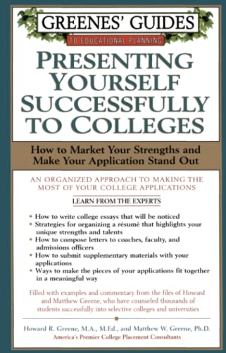 Stock image for Greenes' Guides to Educational Planning: Presenting Yourself Successfully to Col for sale by Better World Books