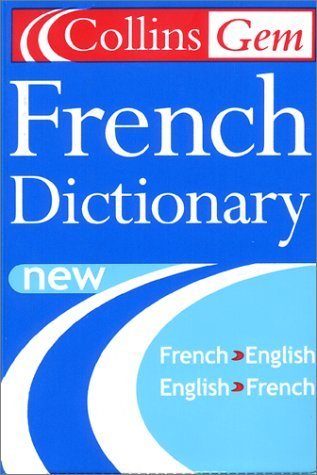 Stock image for Collins Gem French Dictionary: French-English/English-French (6th Edition) for sale by Wonder Book