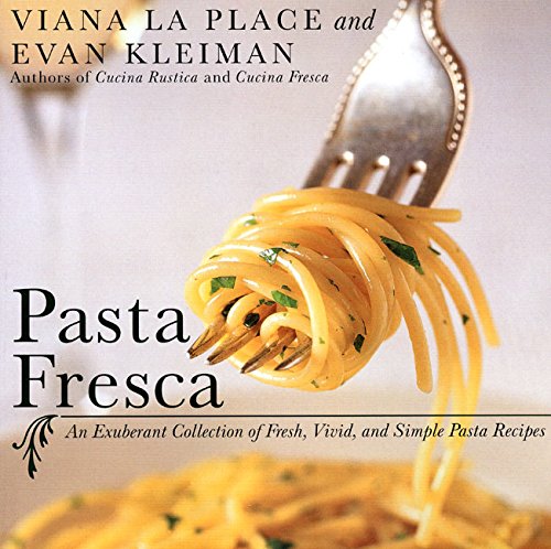 9780060935085: Pasta Fresca: An Exuberant Collection of Fresh, Vivid, and Simple Pasta Recipes