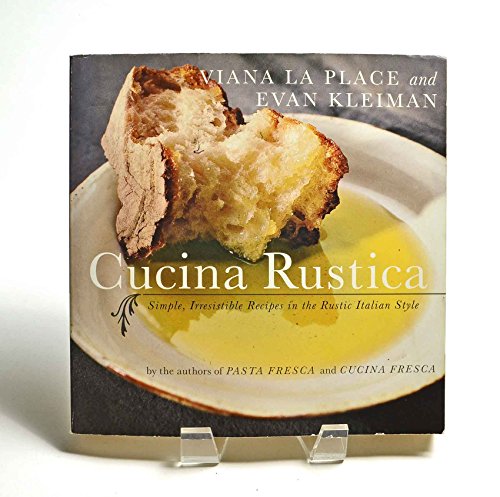 Beispielbild fr Cucina Rustica : Simple, Irresistible Recipes in the Rustic Italian Style zum Verkauf von Better World Books