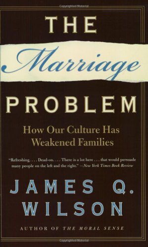 Beispielbild fr The Marriage Problem: How Our Culture Has Weakened Families zum Verkauf von Wonder Book