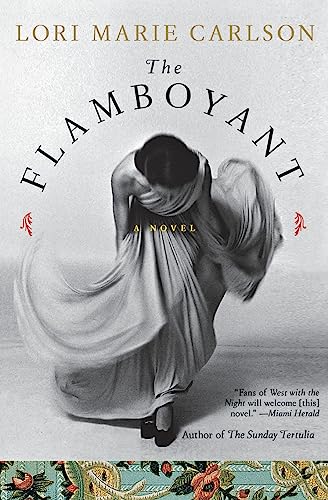 Stock image for The Flamboyant: A Novel for sale by SecondSale