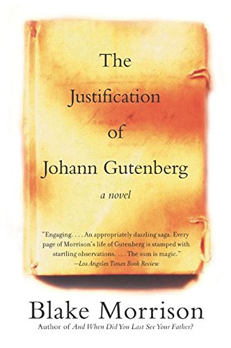 9780060935719: The Justification of Johann Gutenberg: A Novel