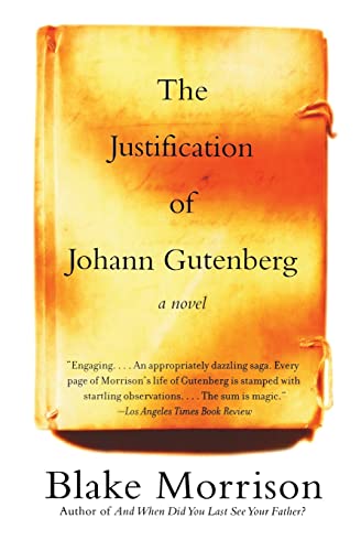 Stock image for The Justification of Johann Gutenberg: A Novel for sale by Wonder Book