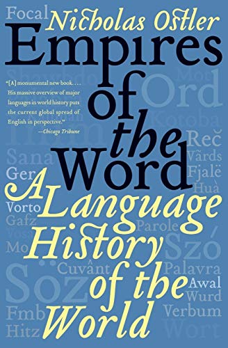 Stock image for Empires of the Word: A Language History of the World for sale by SecondSale