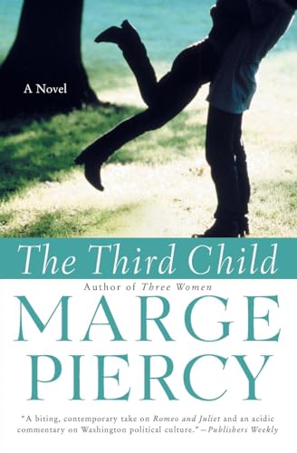 The Third Child: A Novel (9780060936037) by Piercy, Marge