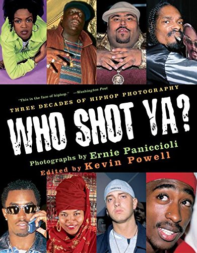 9780060936396: Who Shot Ya?: Three Decades of HipHop Photography