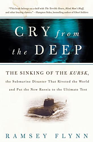 9780060936419: CRY FROM DEEP: The Sinking of the Kursk, the Submarine Disaster That Riveted the World and Put the New Russia to the Ultimate Test